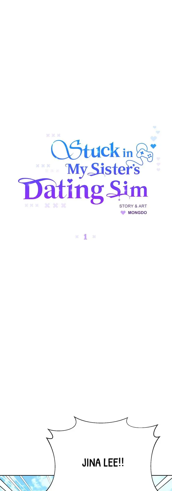 Stuck In My Sisters Dating Sim Stuck in My Sister's Dating Sim 1. Bölüm - Türkçe Webtoon Oku