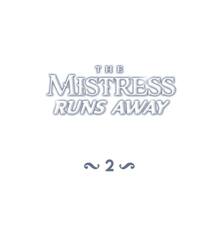 The Mistress Runs Away Ch 47 The Mistress Runs Away 2. Bölüm 2. Bölüm - Türkçe Webtoon Oku